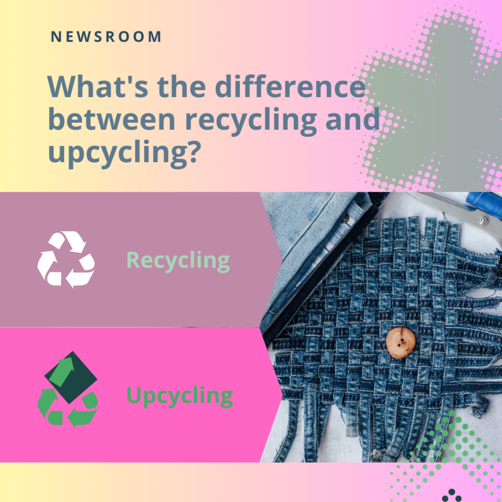 La différence entre le recyclage et l'upcycling