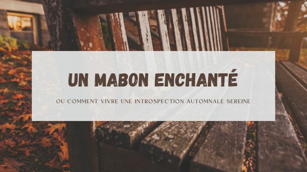 Un mabon enchanté